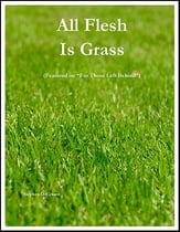 All Flesh Is Grass SATB choral sheet music cover